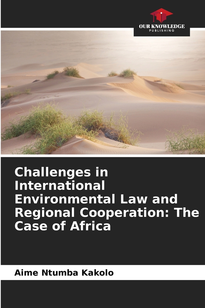 Challenges in International Environmental Law and Regional Cooperation: The Case of Africa cover
