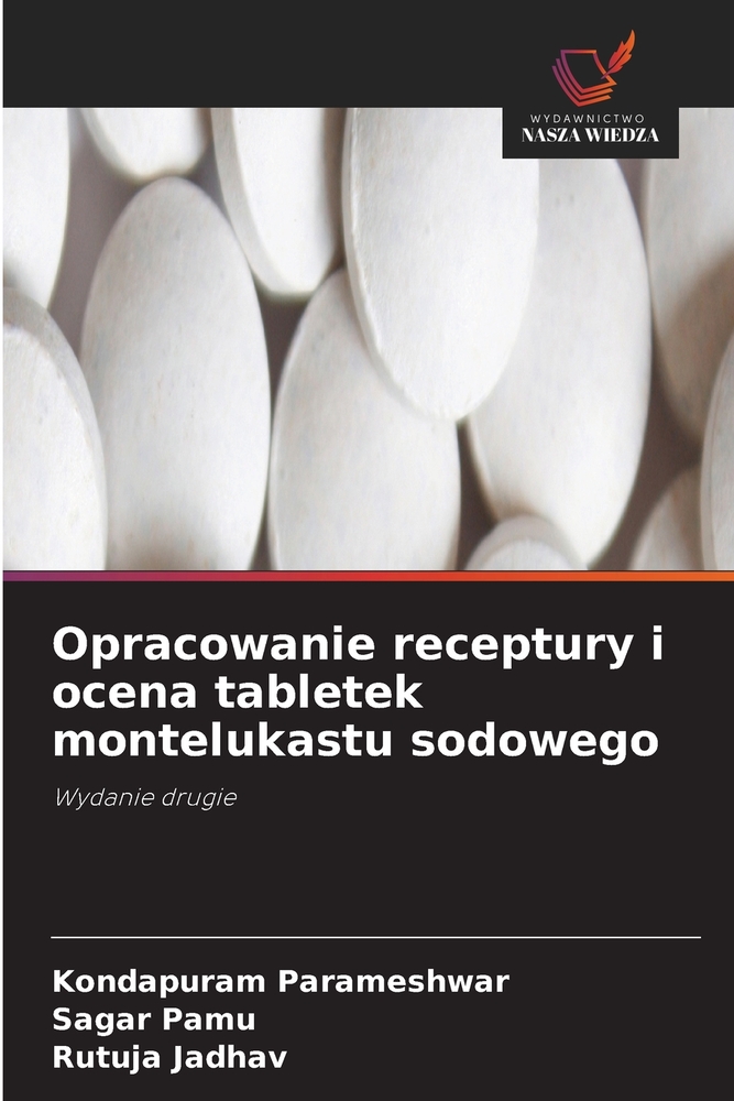 Opracowanie receptury i ocena tabletek montelukastu sodowego cover