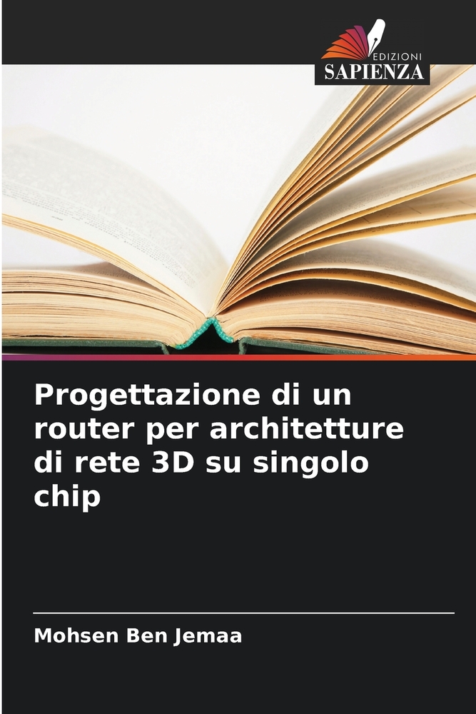 Progettazione di un router per architetture di rete 3D su singolo chip cover