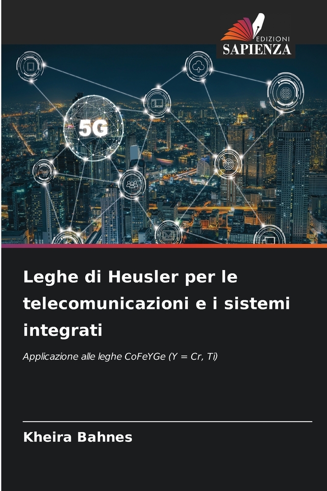 Leghe di Heusler per le telecomunicazioni e i sistemi integrati cover