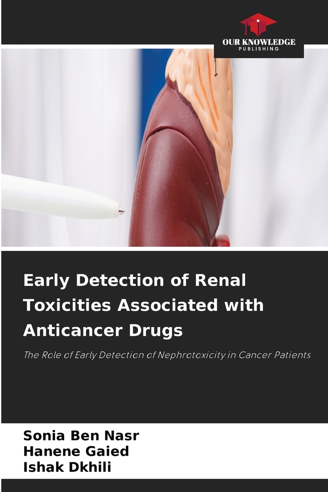 Early Detection of Renal Toxicities Associated with Anticancer Drugs cover