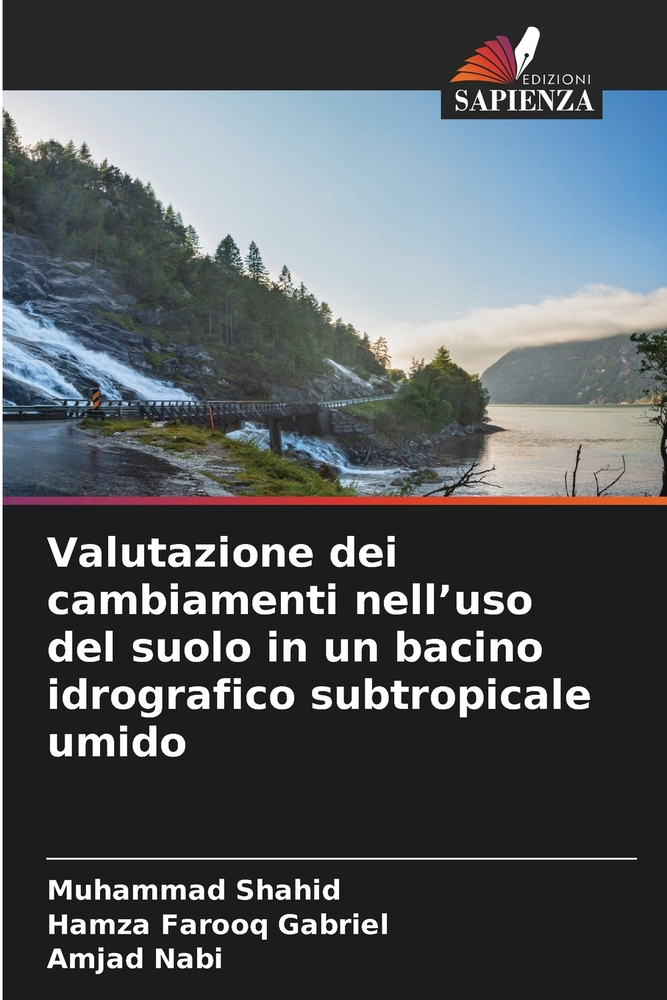 Valutazione dei cambiamenti nell'uso del suolo in un bacino idrografico subtropicale umido cover