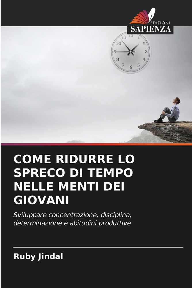 Come Ridurre Lo Spreco Di Tempo Nelle Menti Dei Giovani cover