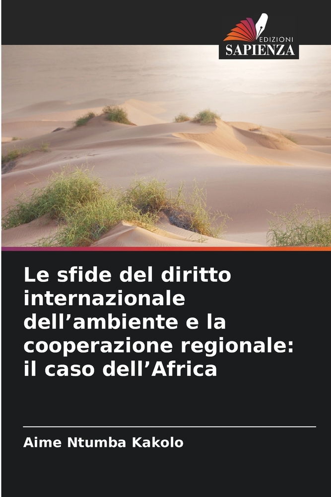 Le sfide del diritto internazionale dell'ambiente e la cooperazione regionale: il caso dell'Africa cover
