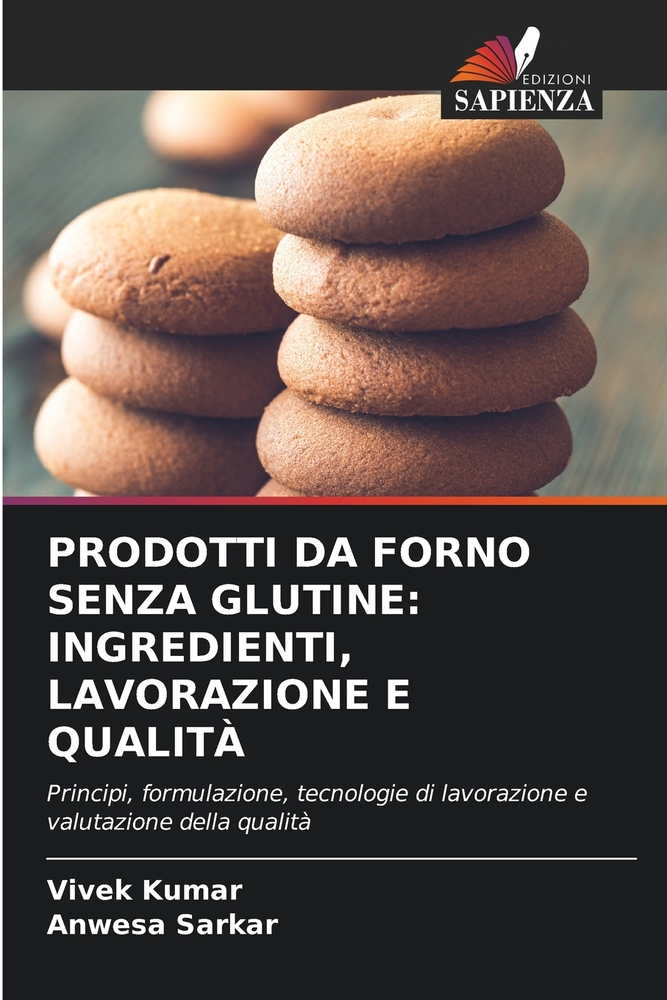 Prodotti Da Forno Senza Glutine: Ingredienti, Lavorazione E Qualità cover