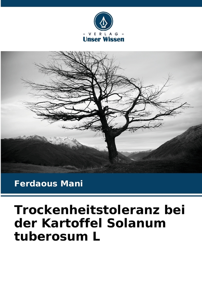 Trockenheitstoleranz bei der Kartoffel Solanum tuberosum L cover