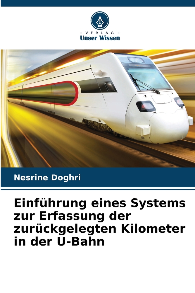 Einführung eines Systems zur Erfassung der zurückgelegten Kilometer in der U-Bahn cover