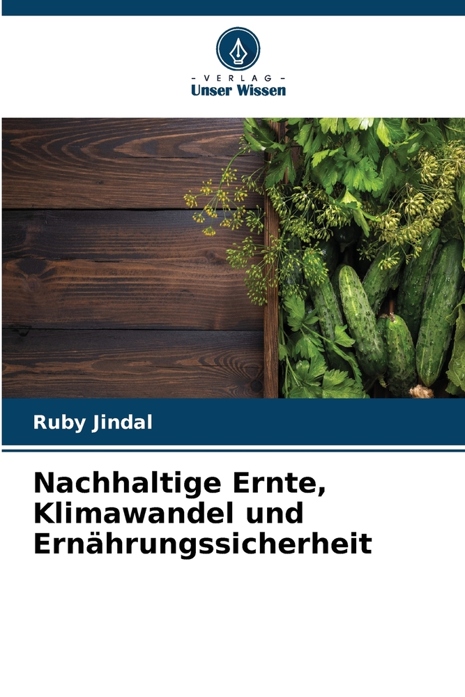 Nachhaltige Ernte, Klimawandel und Ernährungssicherheit cover