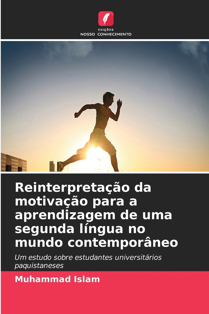 Reinterpretação da motivação para a aprendizagem de uma segunda língua no mundo contemporâneo cover