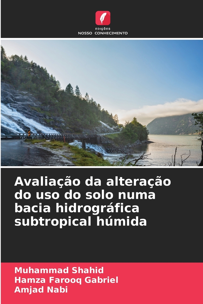 Avaliação da alteração do uso do solo numa bacia hidrográfica subtropical húmida cover