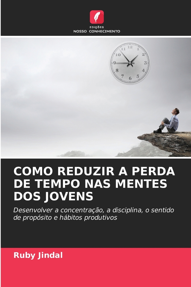 Como Reduzir a Perda de Tempo NAS Mentes DOS Jovens cover