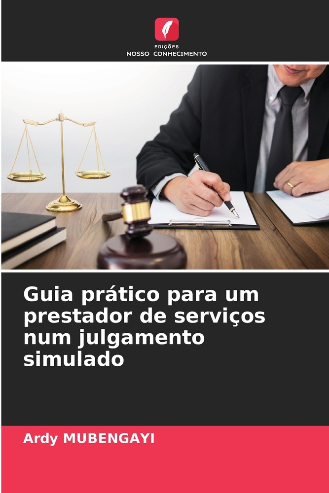 Guia prático para um prestador de serviços num julgamento simulado cover