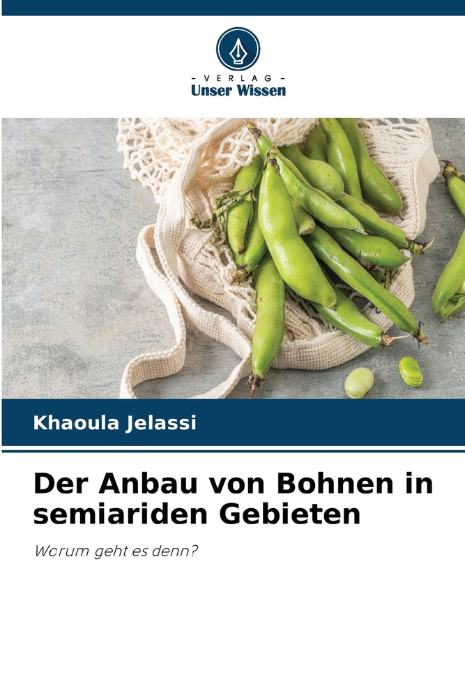 Der Anbau von Bohnen in semiariden Gebieten cover
