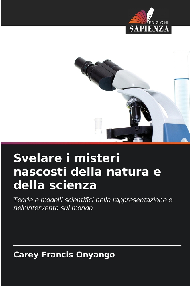 Svelare i misteri nascosti della natura e della scienza cover