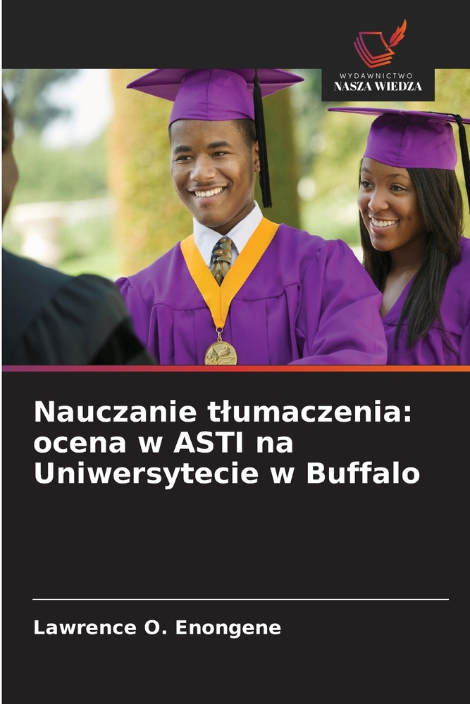 Nauczanie tlumaczenia: ocena w ASTI na Uniwersytecie w Buffalo cover