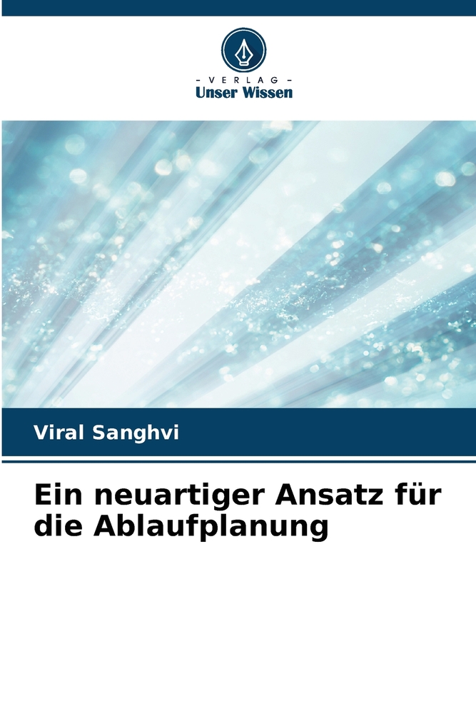 Ein neuartiger Ansatz für die Ablaufplanung cover