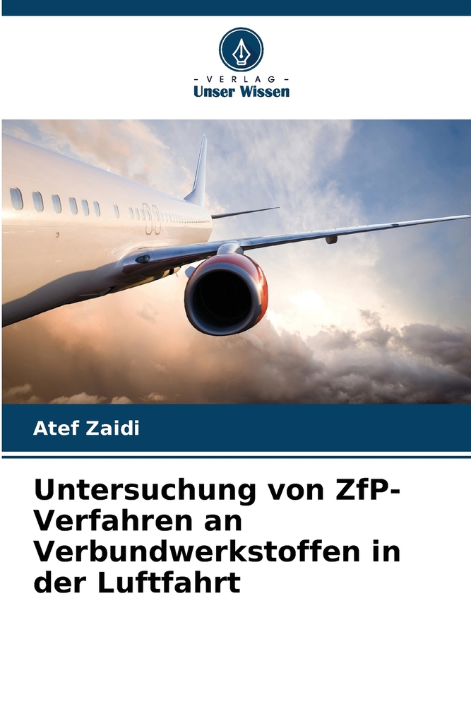 Untersuchung von ZfP-Verfahren an Verbundwerkstoffen in der Luftfahrt cover