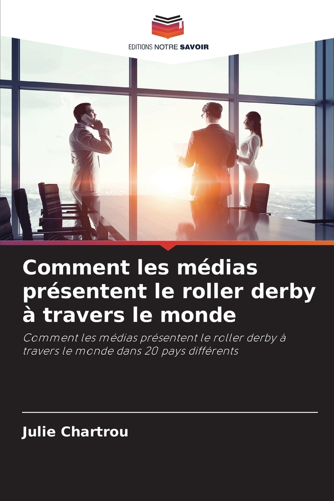 Comment les médias présentent le roller derby à travers le monde cover