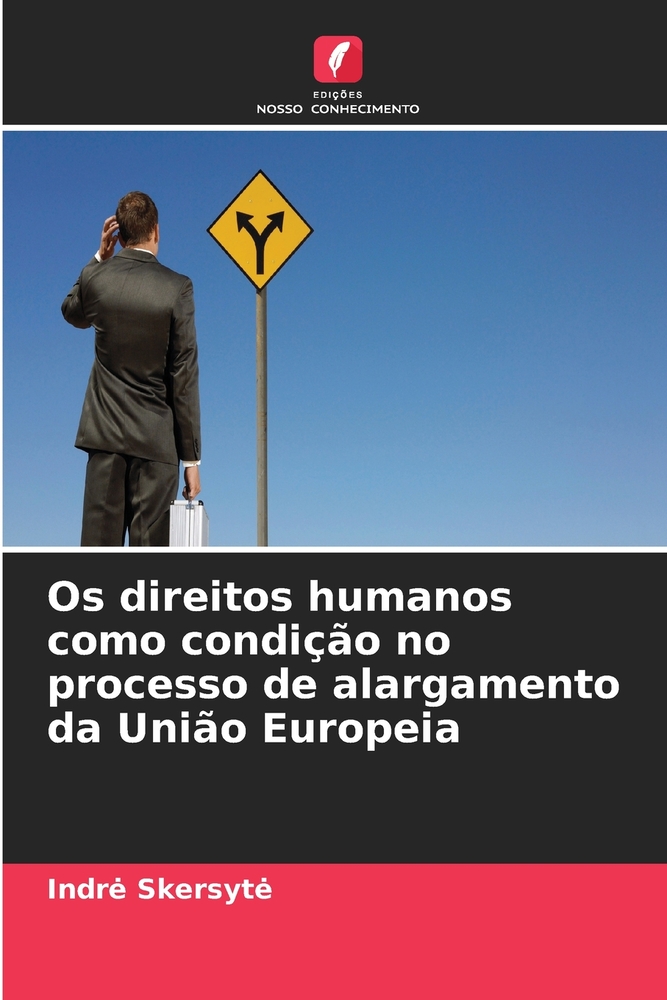 Os direitos humanos como condição no processo de alargamento da União Europeia cover