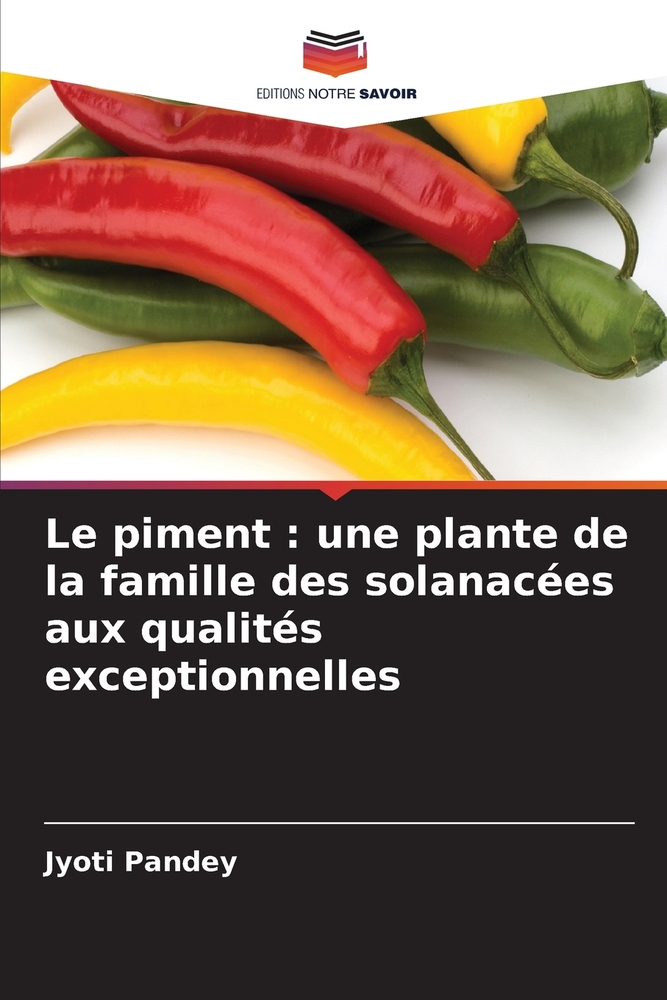 Le piment: une plante de la famille des solanacées aux qualités exceptionnelles cover