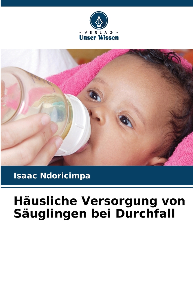 Häusliche Versorgung von Säuglingen bei Durchfall cover
