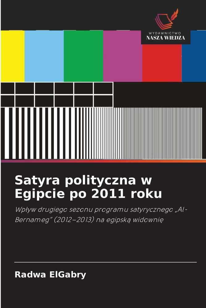 Satyra polityczna w Egipcie po 2011 roku cover