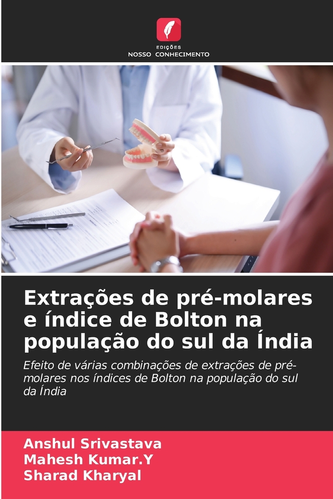 Extrações de pré-molares e índice de Bolton na população do sul da Índia cover