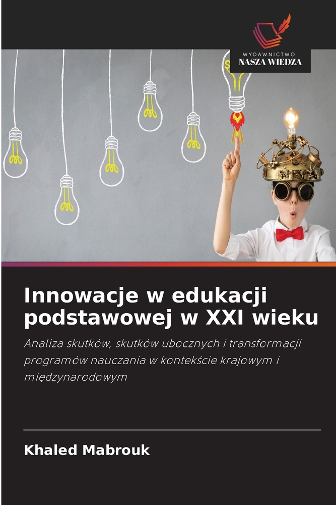 Innowacje w edukacji podstawowej w XXI wieku cover