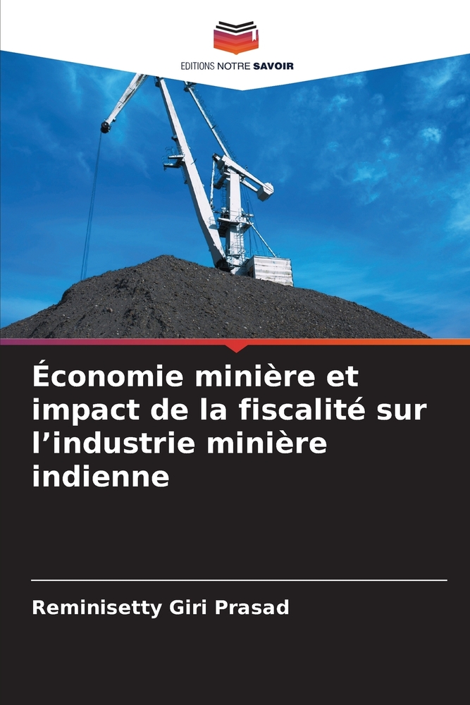 Économie minière et impact de la fiscalité sur l'industrie minière indienne cover