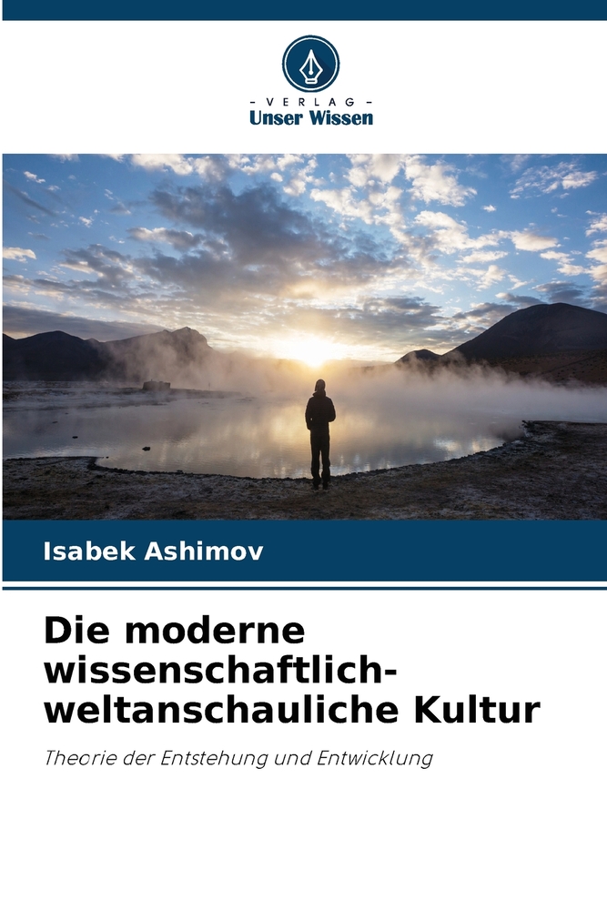 Die moderne wissenschaftlich-weltanschauliche Kultur cover