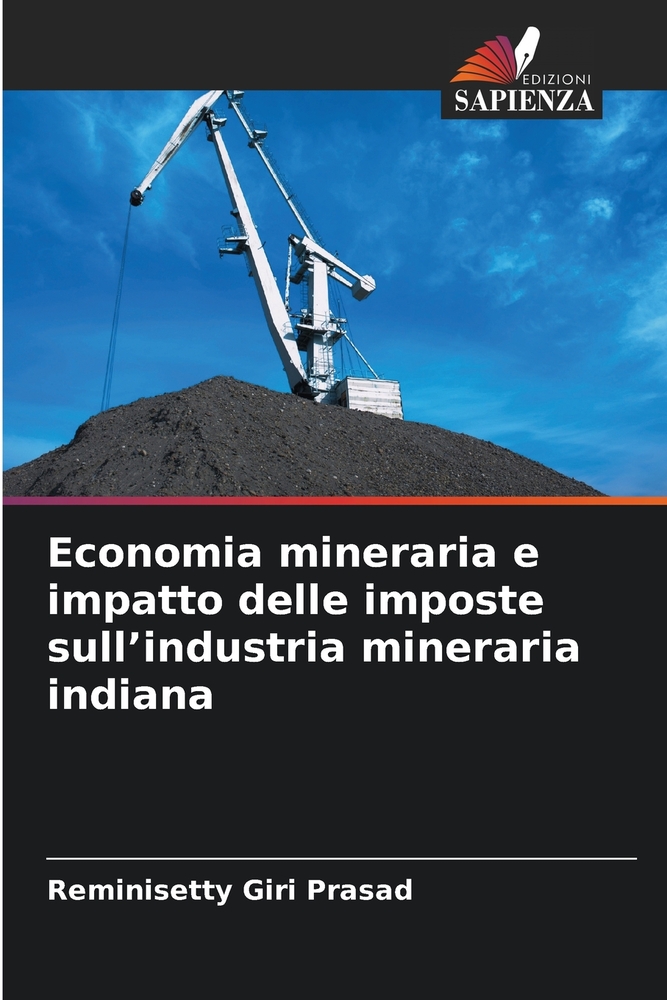 Economia mineraria e impatto delle imposte sull'industria mineraria indiana cover