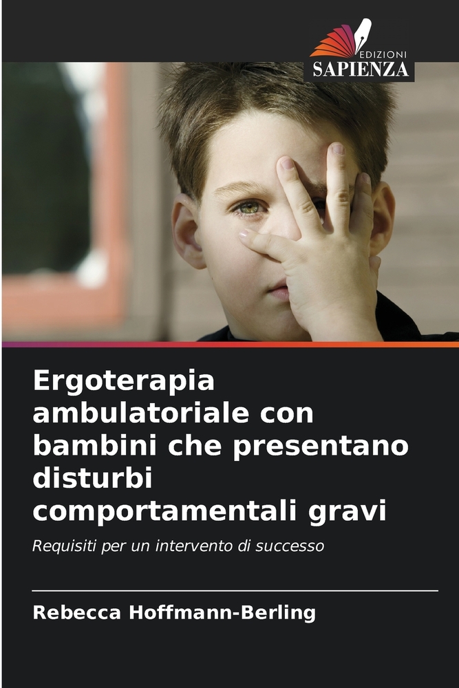 Ergoterapia ambulatoriale con bambini che presentano disturbi comportamentali gravi cover