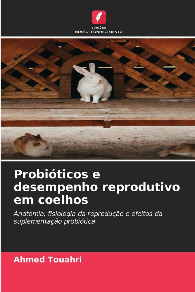 Probióticos e desempenho reprodutivo em coelhos cover