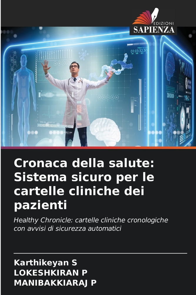 Cronaca della salute: Sistema sicuro per le cartelle cliniche dei pazienti cover