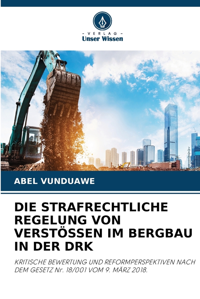 Die Strafrechtliche Regelung Von Verstössen Im Bergbau in Der Drk cover
