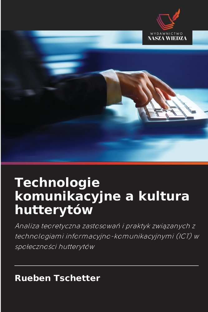 Technologie komunikacyjne a kultura hutterytów cover