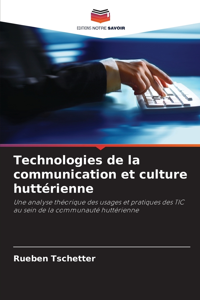 Technologies de la communication et culture huttérienne cover