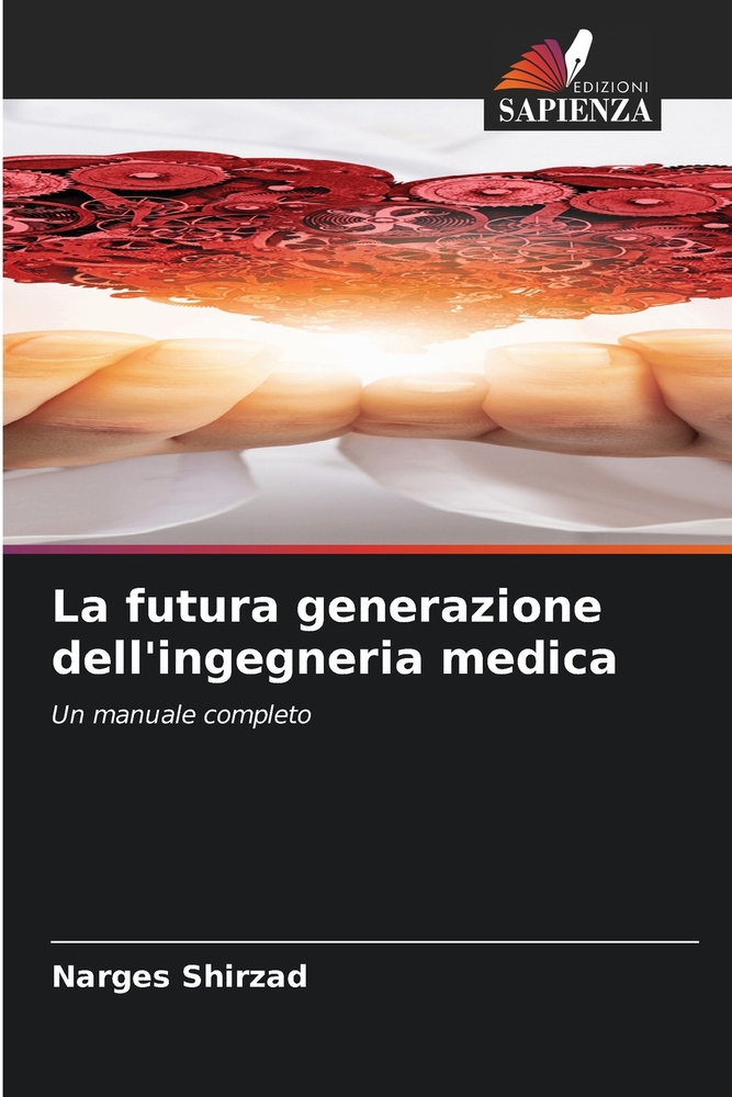La futura generazione dell'ingegneria medica cover