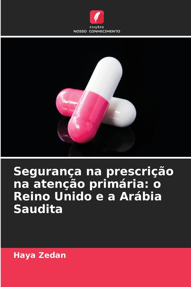 Segurança na prescrição na atenção primária: o Reino Unido e a Arábia Saudita cover