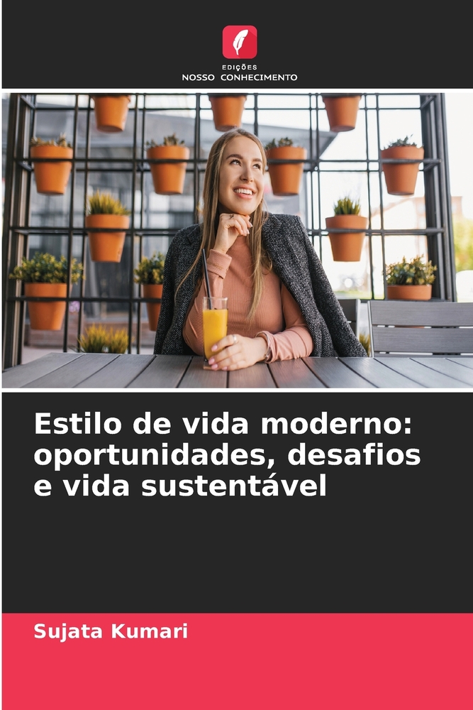 Estilo de vida moderno: oportunidades, desafios e vida sustentável cover