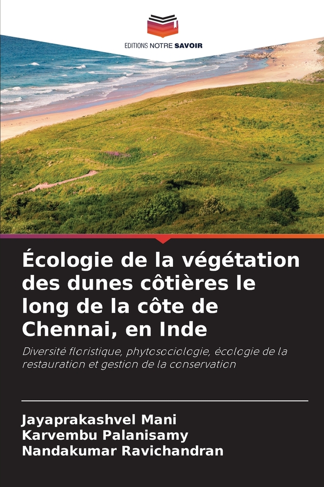 Écologie de la végétation des dunes côtières le long de la côte de Chennai, en Inde cover