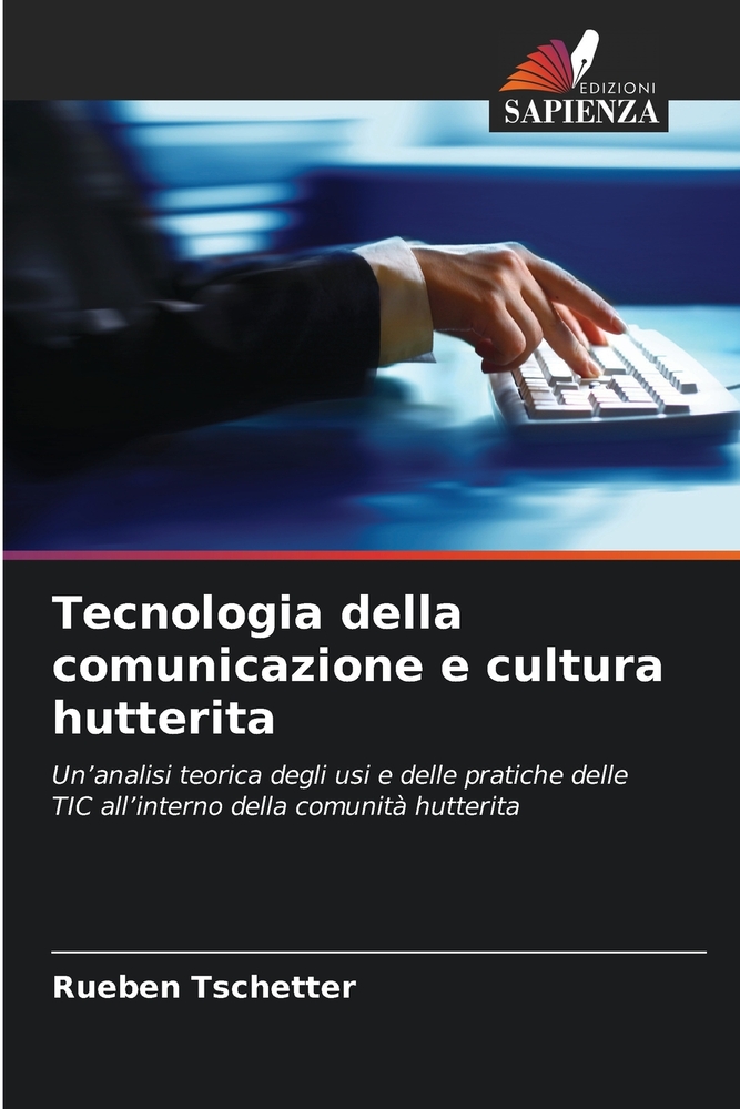 Tecnologia della comunicazione e cultura hutterita cover