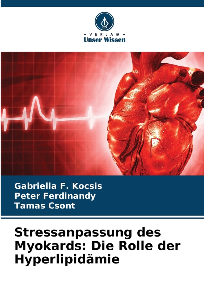 Stressanpassung des Myokards: Die Rolle der Hyperlipidämie cover
