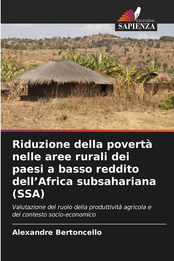 Riduzione della povertà nelle aree rurali dei paesi a basso reddito dell'Africa subsahariana (SSA) cover