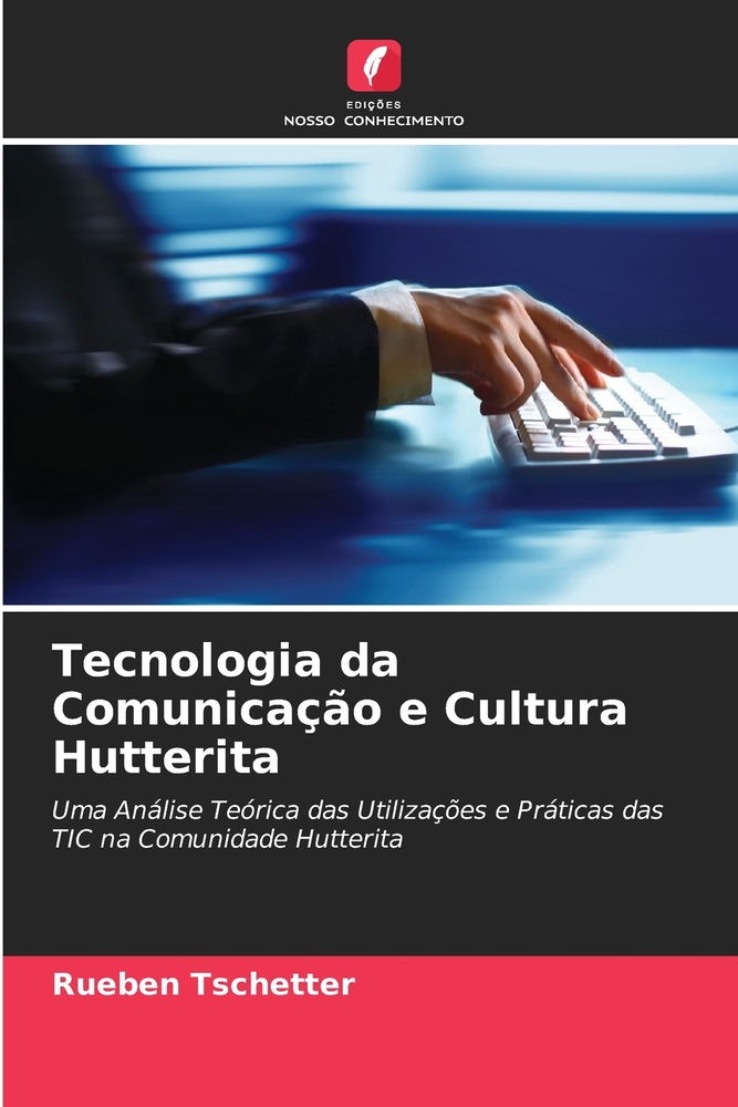Tecnologia da Comunicação e Cultura Hutterita cover