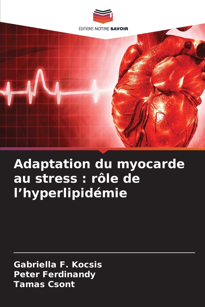 Adaptation du myocarde au stress: rôle de l'hyperlipidémie cover