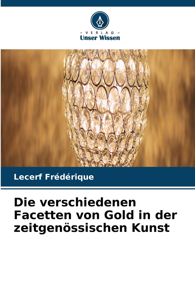 Die verschiedenen Facetten von Gold in der zeitgenössischen Kunst cover