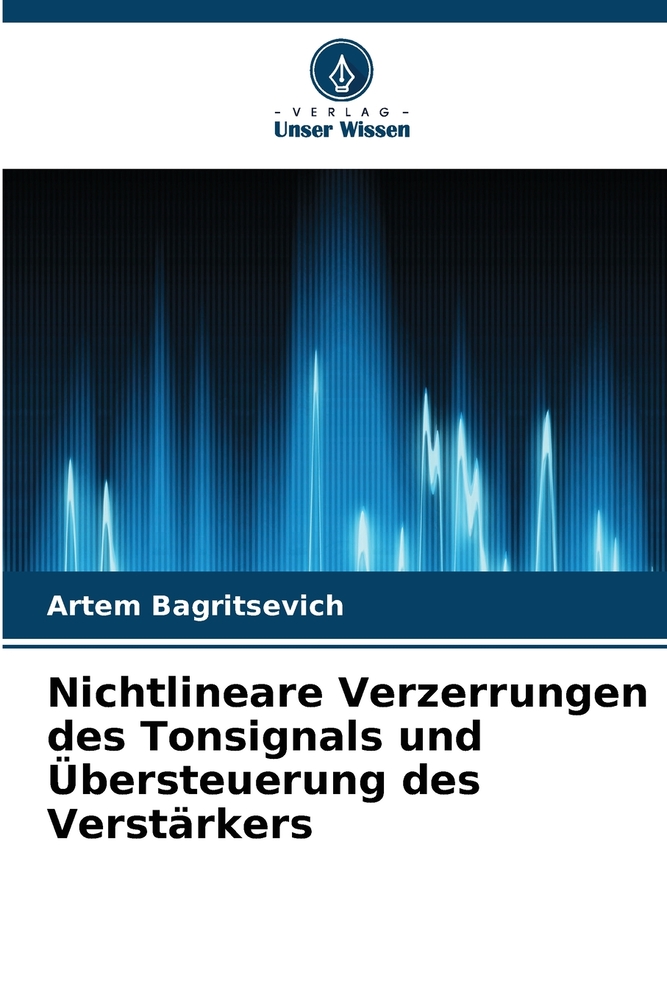 Nichtlineare Verzerrungen des Tonsignals und Übersteuerung des Verstärkers cover