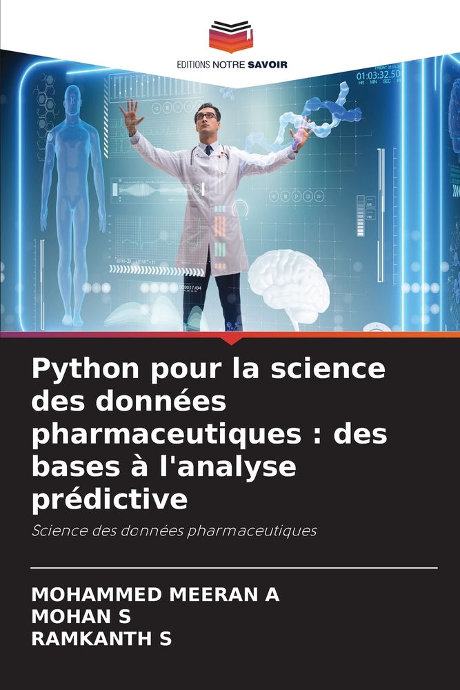 Python pour la science des données pharmaceutiques: des bases à l'analyse prédictive cover