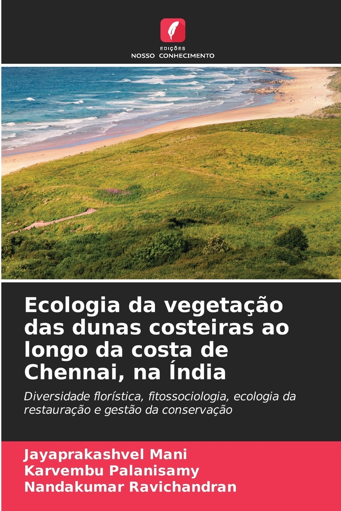 Ecologia da vegetação das dunas costeiras ao longo da costa de Chennai, na Índia cover